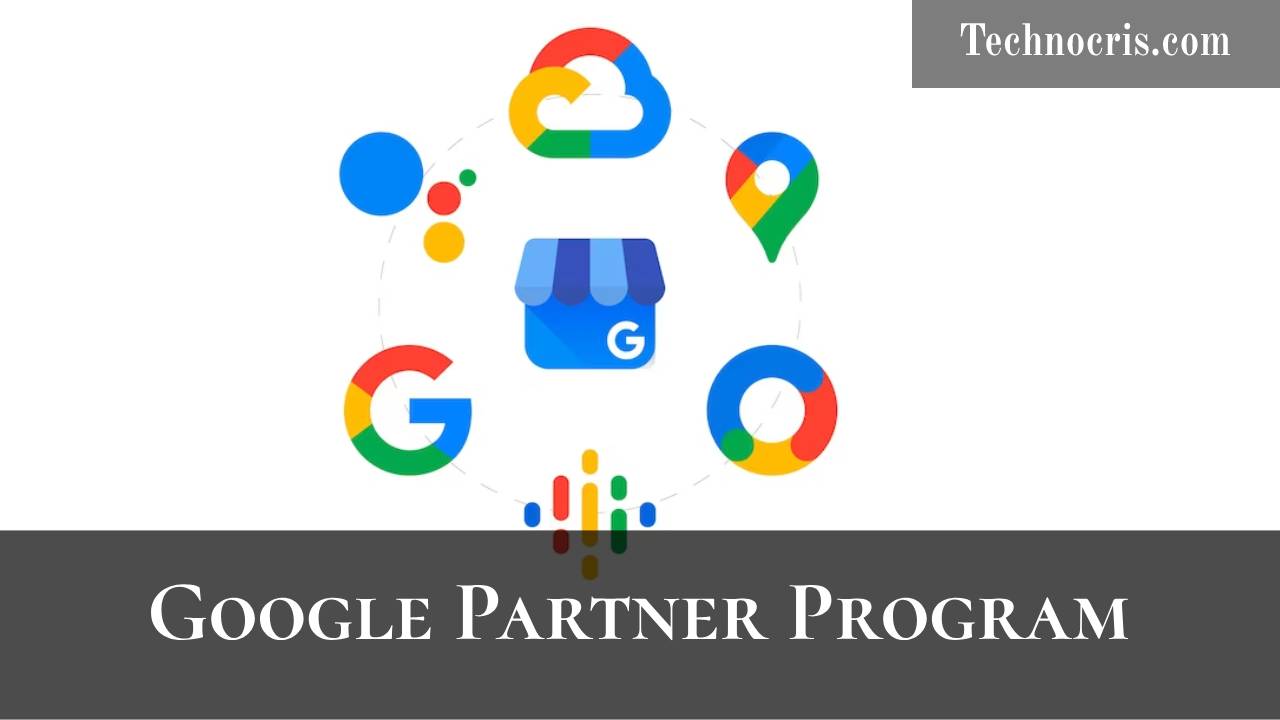 Maximizing Business Growth: Unleashing the Power of the Google Partner Program
