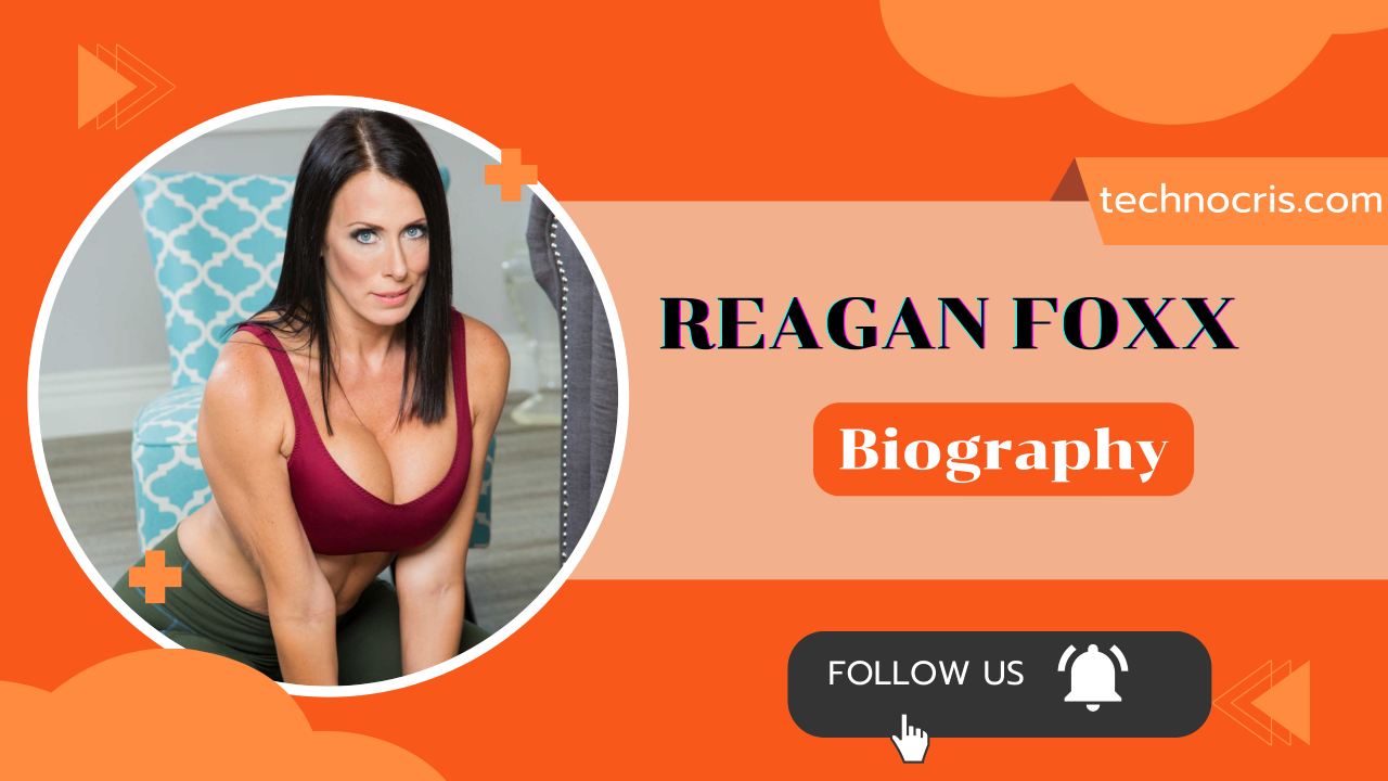 Reagan Foxx A Detailed Biography, Age, Real Name, Height, Career, Movies, Facts - TechnoCris.com